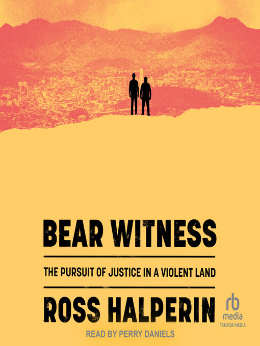 Title details for Bear Witness by Ross Halperin - Available